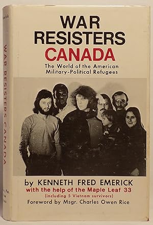 Seller image for War Resisters Canada: The World of the American Military-Political Refugees for sale by MLC Books