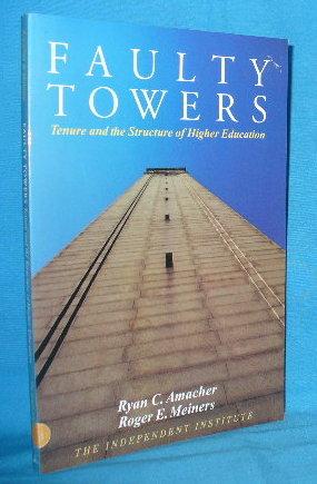 Immagine del venditore per Faulty Towers: Tenure and the Structure of Higher Education venduto da Alhambra Books