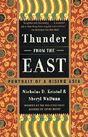 Bild des Verkufers fr Thunder from the East: Portrait of a Rising Asia zum Verkauf von Round Table Books, LLC
