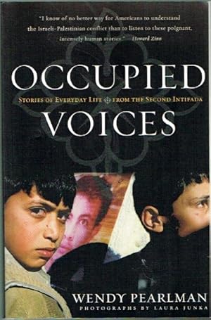 Bild des Verkufers fr Occupied Voices: Stories of Everyday Life from the Second Intifada zum Verkauf von Round Table Books, LLC