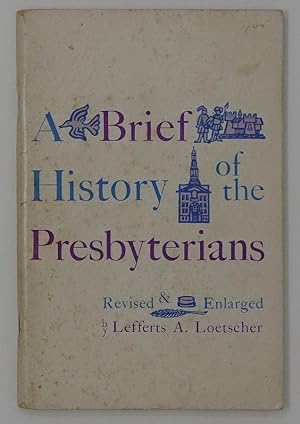 Immagine del venditore per A Brief History of the Presbyterians venduto da Faith In Print