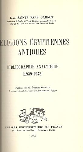 Immagine del venditore per Religions Egyptiennes Antiques. Bibliographie analytique [1939-1943] by Jean SAINTE FARE GARNOT venduto da Lavendier Books