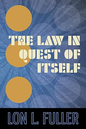 Imagen del vendedor de The Law in Quest of Itself a la venta por The Lawbook Exchange, Ltd., ABAA  ILAB