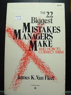 Immagine del venditore per THE 22 BIGGEST MISTAKES MANAGERS MAKE venduto da The Book Abyss