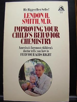 Imagen del vendedor de IMPROVING YOUR CHILD'S BEHAVIOR CHEMISTRY a la venta por The Book Abyss