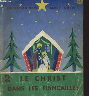 Seller image for LE CHRIST DANS LES FIANCAILLES for sale by Le-Livre