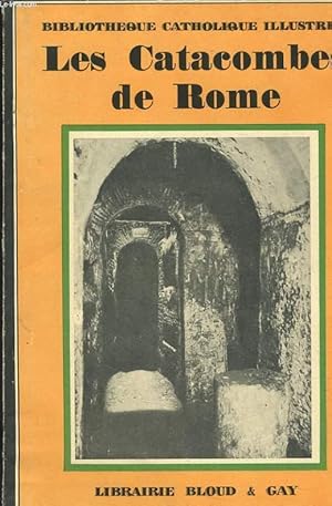 Imagen del vendedor de LES CATACOMBES DE ROME a la venta por Le-Livre