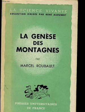 Seller image for LA GENESE DES MONTAGNES for sale by Le-Livre