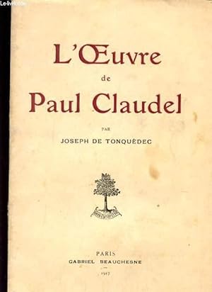 Seller image for L'OEUVRE DE PAUL CLAUDEL for sale by Le-Livre
