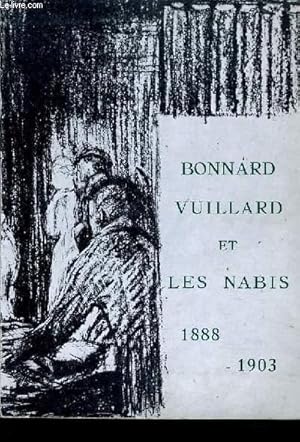 Bild des Verkufers fr BONNARD, VUILLARD ET LES NABIS 1888-1903 zum Verkauf von Le-Livre