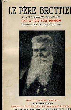 Bild des Verkufers fr LE PERE BROTTIER 1876 - 1936 zum Verkauf von Le-Livre