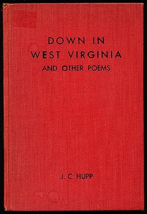 DOWN IN WEST VIRGINIA and Other Poems