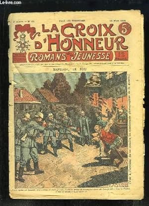 Seller image for La Croix d'Honneur (Romans de la Jeunesse) N63 - 2e anne : Baptiste, le Fou. for sale by Le-Livre
