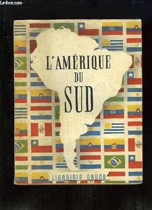 Bild des Verkufers fr L'Amrique du Sud zum Verkauf von Le-Livre