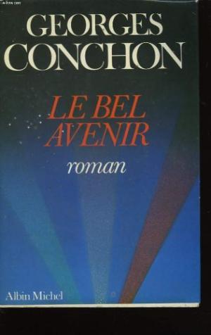 Seller image for LE BEL AVENIR for sale by secretdulivre