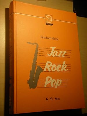 Jazz - Pop - Rock. Eine Bibliographie der deutschsprachigen Literatur von 1988 bis 1989/A Bibliog...