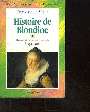 Image du vendeur pour HISTOIRE DE BLONDINE. 2. mis en vente par Le-Livre