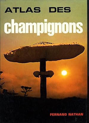 Seller image for L'ATLAS DES CHAMPIGNONS for sale by Le-Livre