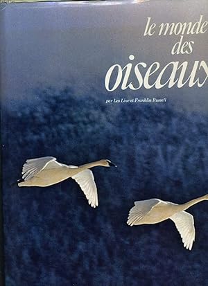 Seller image for LE MONDE DES OISEAUX for sale by Le-Livre