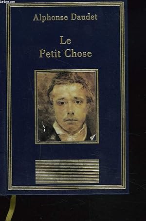 Image du vendeur pour LE PETIT CHOSE mis en vente par Le-Livre