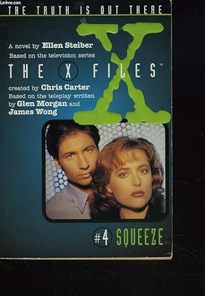 Seller image for THE X FILES. SQUEEZE. for sale by Le-Livre