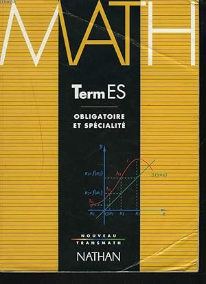 Seller image for MATH TERM ES OBLIGATOIRE ET SPECIALITE. PROGRAMME 1994. for sale by Le-Livre