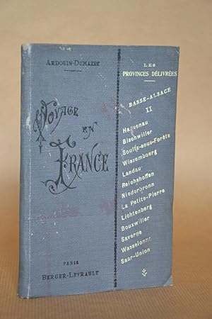 Bild des Verkufers fr Voyage En France ; Les Provinces dlivres, II - Basse-Alsace, 49me Srie zum Verkauf von Librairie Raimbeau