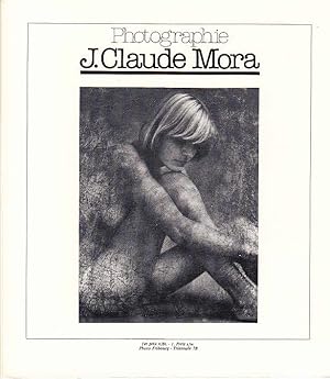 Photographie J. Claude Mora / J. Claude Mora