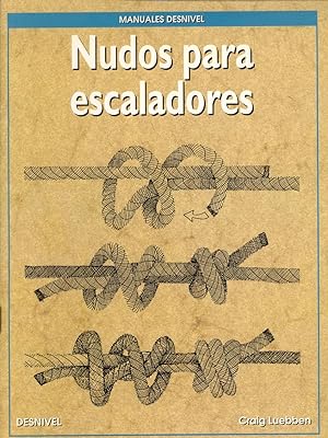 Bild des Verkufers fr NUDOS PARA ESCALADORES (MONTAISMO) zum Verkauf von Libreria 7 Soles