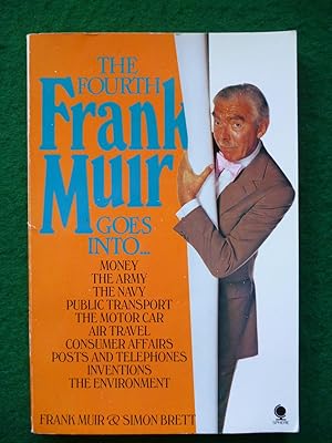 Seller image for The Fourth Frank Muir Goes Into. for sale by Shelley's Books