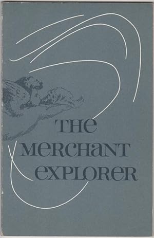 The Merchant Explorer. A Commentary on Selected Recent Acquisitions. 1984-1987 [Four Volumes]