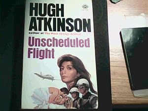 Seller image for Unscheduled Flight for sale by Redruth Book Shop