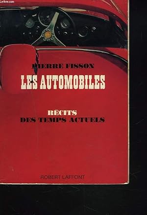 Bild des Verkufers fr LES AUTOMOBILES. RECITS DES TEMPS ACTUELS. zum Verkauf von Le-Livre