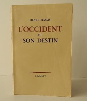 L OCCIDENT ET SON DESTIN.