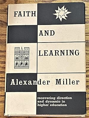 Faith and Learning, Christian Faith and Higher Education in Twentieth Century America