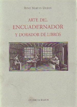 Imagen del vendedor de ARTE DEL ENCUADERNADOR Y DORADOR DE LIBROS a la venta por Librera Raimundo