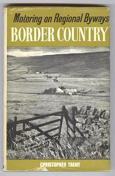 Motoring on Regional Byways - BORDER COUNTRY