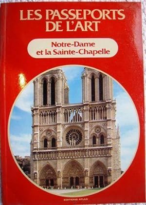 Les Passeports de L'art n° 3 : Notre-Dame et La Sainte-Chapelle : Série Rouge