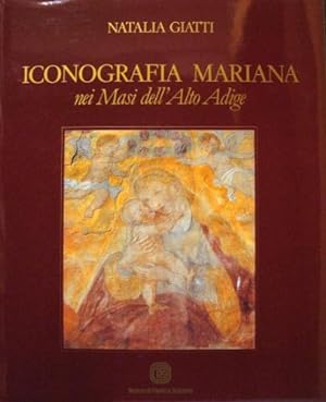 Seller image for Iconografia mariana nei Masi dell Alto Adige. for sale by Libreria La Fenice di Pietro Freggio