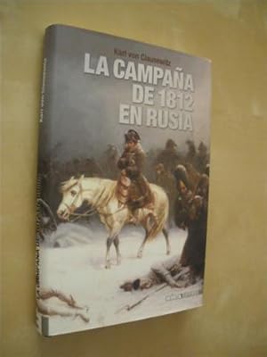 Imagen del vendedor de LA CAMPAA DE 1812 EN RUSIA a la venta por LIBRERIA TORMOS