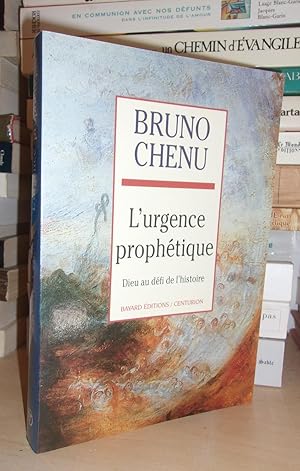 Bild des Verkufers fr L'URGENCE PROPHETIQUE : Dieu Au Dfi De L'Histoire zum Verkauf von Planet's books