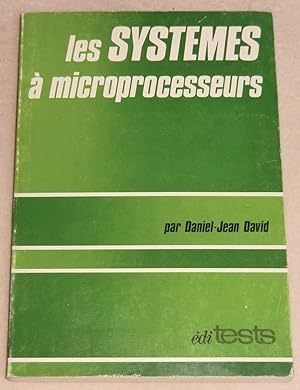 Image du vendeur pour SYSTEMES A MICROPROCESSEURS mis en vente par LE BOUQUINISTE