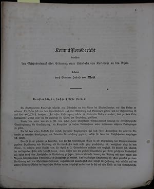 Kommissionsbericht betreffend den Gesetzesentwurf über Erbauung einer Eisenbahn von Karlsruhe an ...