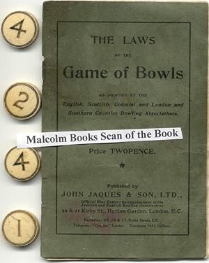 The Laws of the game of Bowls : as adopted by English, Scottish, Colonial and London and Southern...