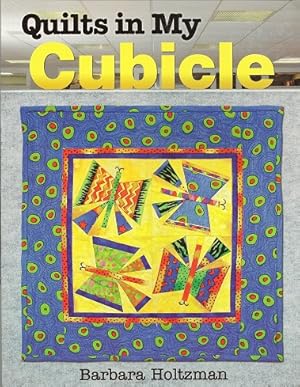 Quilts in My Cubicle