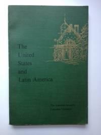 Bild des Verkufers fr The United States and Latin America zum Verkauf von WellRead Books A.B.A.A.