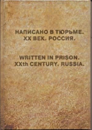 Seller image for Written in Prison. XXth Century. Russia for sale by San Francisco Book Company