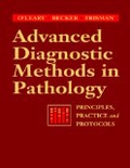 Seller image for Advanced Diagnostic Methods in Pathology: Principles, Practice and Protocols; for sale by Versandbuchhandlung Kisch & Co.