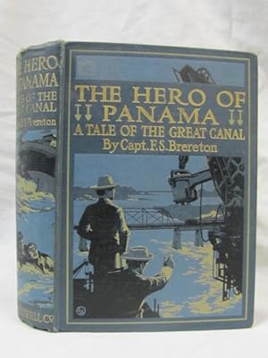 Imagen del vendedor de Hero of Panama, A Tale of the Great Canal a la venta por Princeton Antiques Bookshop