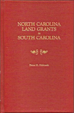 North Carolina Land Grants in South Carolina